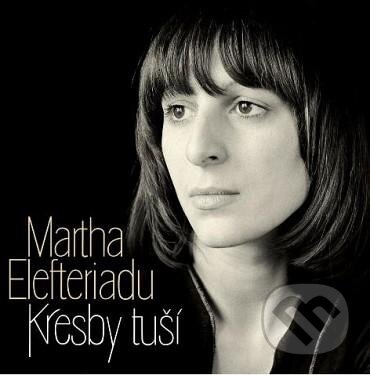 Levně Martha Elefteriadu: Kresby Tuší - Martha Elefteriadu