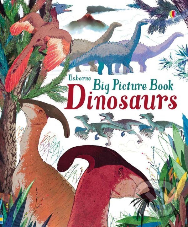 Kniha: Big picture book Dinosaurs (Laura Cowan). Usborne, 2017