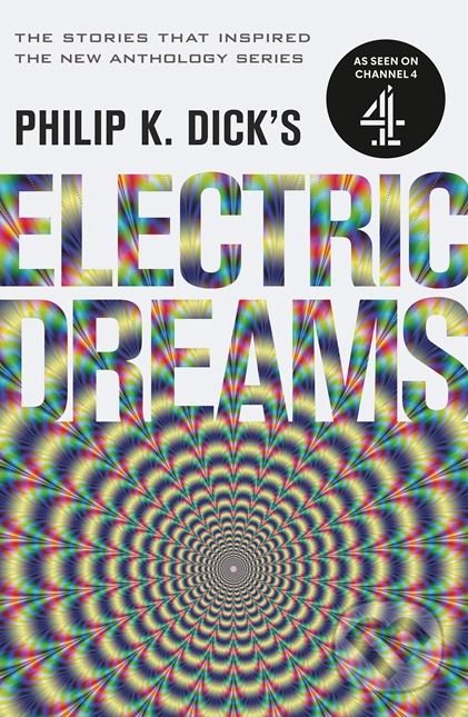 Levně Philip K. Dick's Electric Dreams (Volume 1) - Philip K. Dick - kniha z kategorie Sci-fi