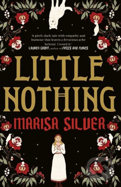 Levně Little Nothing - Marisa Silver - kniha z kategorie Beletria