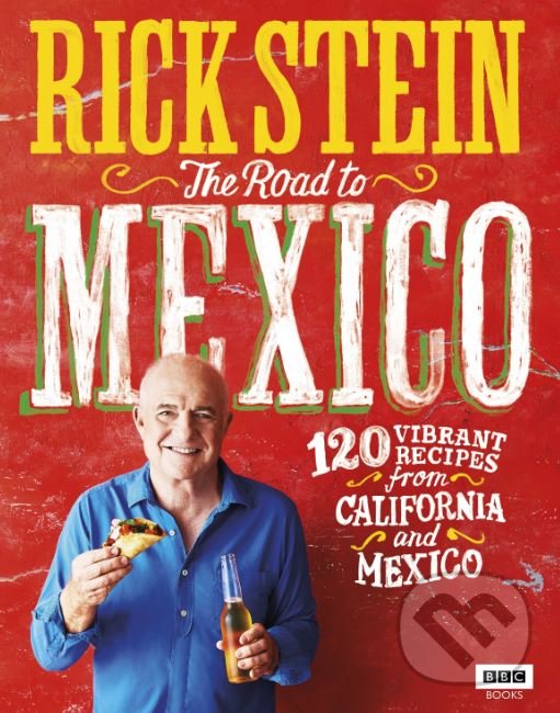 Levně The Road to Mexico - Rick Stein - kniha z kategorie Národná kuchyňa
