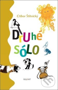 Levně Druhé sólo - Ctibor Štítnický - kniha z kategorie Básničky