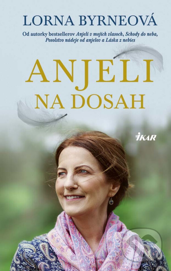 E-kniha: Anjeli na dosah (Lorna Byrne). Ikar, 2017