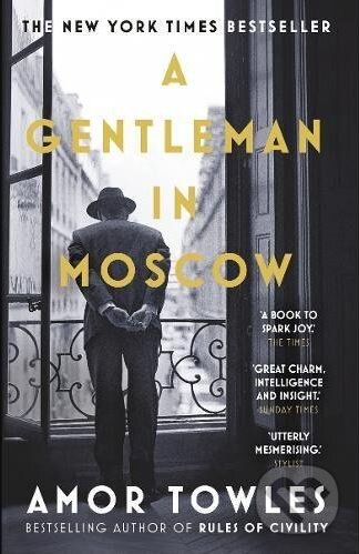 Levně A Gentleman in Moscow - Amor Towles - kniha z kategorie História