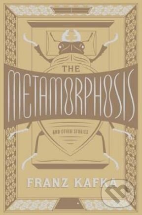 Kniha: The Metamorphosis and Other Stories (Franz Kafka). Sterling, 2017