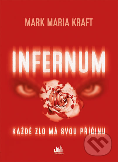 Infernum - Mark Maria Kraft, Cosmopolis, 2017
