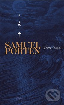 Levně Samuel Porten (Vzpomínky na život, jaký byl a jaký mohl být) - kniha z kategorie Spoločenská beletria