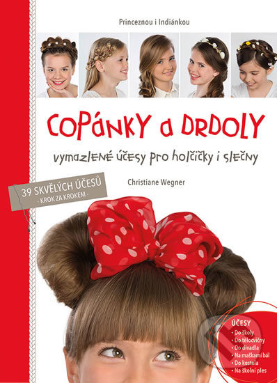 Levně Copánky a drdoly - Christiane Wegner - kniha z kategorie Móda