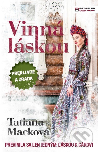 Levně Vinná láskou - Tatiana Macková - kniha z kategorie Spoločenská beletria