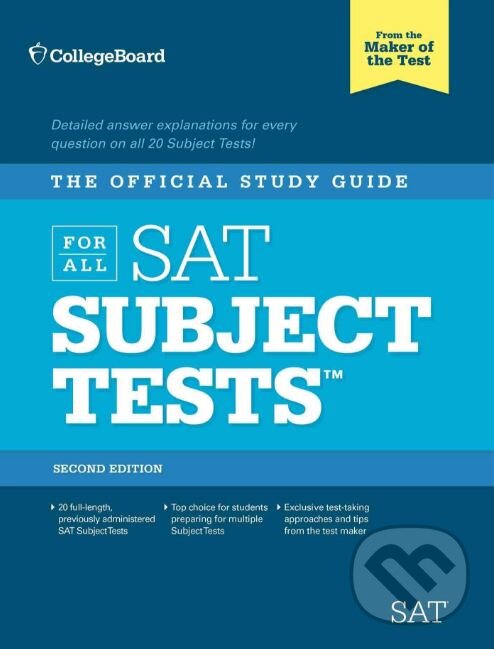 Kniha: The Official Study Guide for ALL SAT Subject Tests (College Board). College Board, 2011