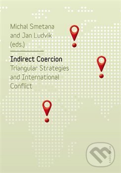 Levně Indirect Coercion - Jan Ludvík - kniha z kategorie Medzinárodné vzťahy