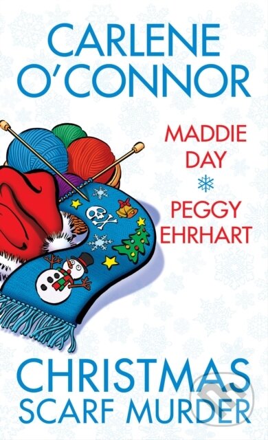 Levně Christmas Scarf Murder - Carlene O'Connor, Maddie Day - kniha z kategorie Detektívky, trilery a horory