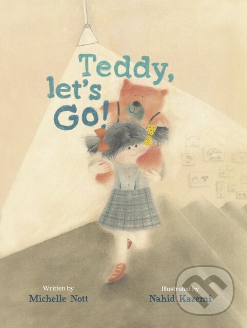 Levně Teddy Let's Go! - Michelle Nott - kniha z kategorie Beletria