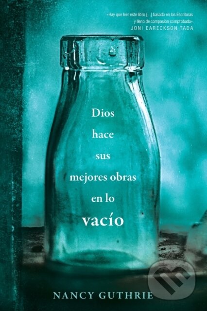 Kniha Dios hace sus mejores obras en lo vacio