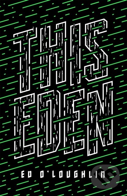 Levně This Eden - Ed O'Loughlin - kniha z kategorie Detektívky, trilery a horory
