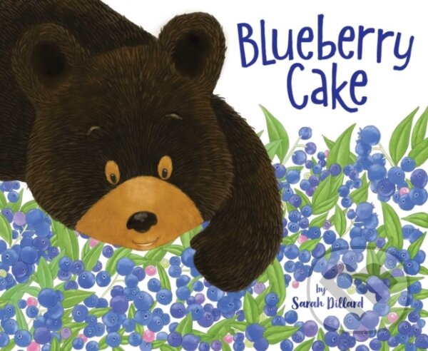 Levně Blueberry Cake - Sarah Dillard - kniha z kategorie Beletria
