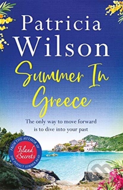Levně Summer in Greece (Escape to paradise this summer with the perfect romantic holiday read) - kniha z kategorie Spoločenská beletria
