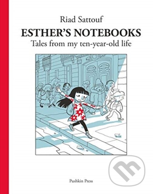Kniha: Esther's Notebooks 1 (Riad Sattouf). Pushkin Press, 2021