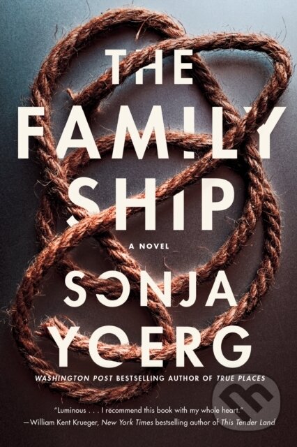 Levně The Family Ship (A Novel) - Sonja Yoerg - kniha z kategorie Beletria