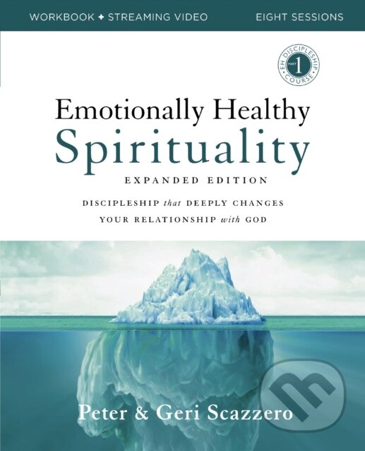 Kniha Emotionally Healthy Spirituality Expanded Edition Workbook plus Streaming Video