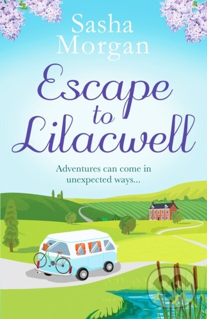 Levně Escape to Lilacwell (A gorgeously summery, feel-good romance) - kniha z kategorie Domáca liečba