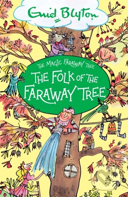 Kniha Magic Faraway Tree: The Folk of the Faraway Tree