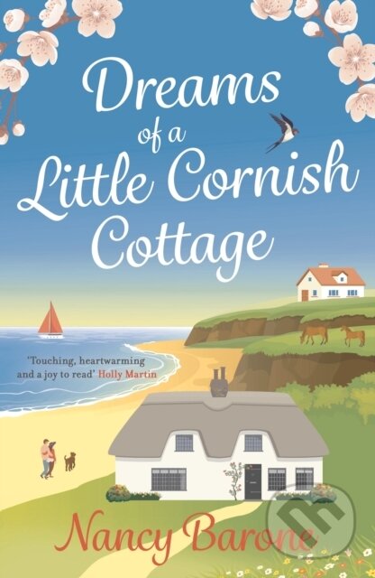 Levně Dreams of a Little Cornish Cottage (A cosy and uplifting romance that you won't be able to put down) - kniha z kategorie Romantika