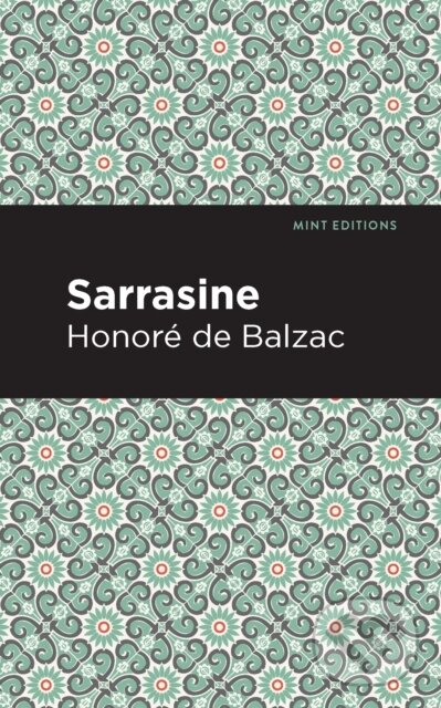 Kniha: Sarrasine (Honore de Balzac). , 2021