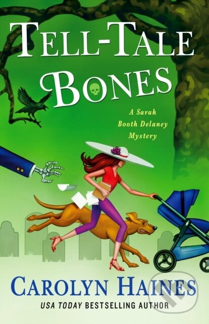 Levně Tell-Tale Bones (A Sarah Booth Delaney Mystery) - Carolyn Haines