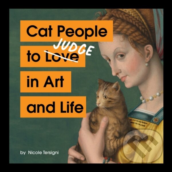 Levně Cat People to Judge in Art and Life - Nicole Tersigni - kniha z kategorie Zdravie a životný štýl