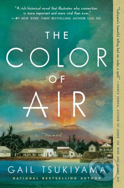 Levně The Color of Air (A Novel) - Gail Tsukiyama - kniha z kategorie Beletria