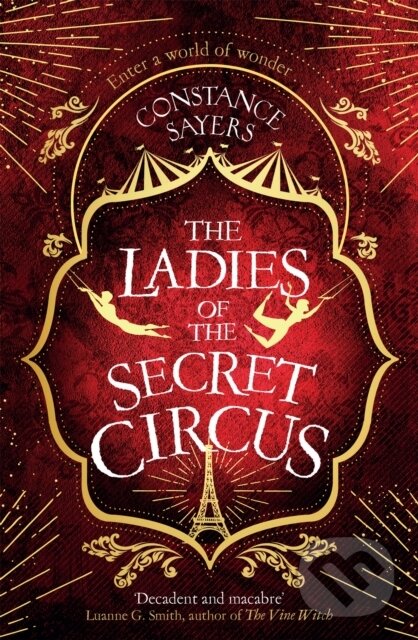 Levně The Ladies of the Secret Circus (enter a world of wonder with this spellbinding novel) - kniha z kategorie Náboženstvo a ezoterika