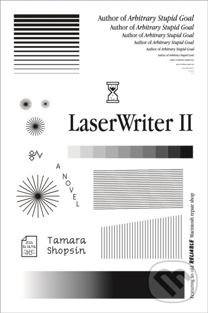 Levně LaserWriter II (A Novel) - Tamara Shopsin