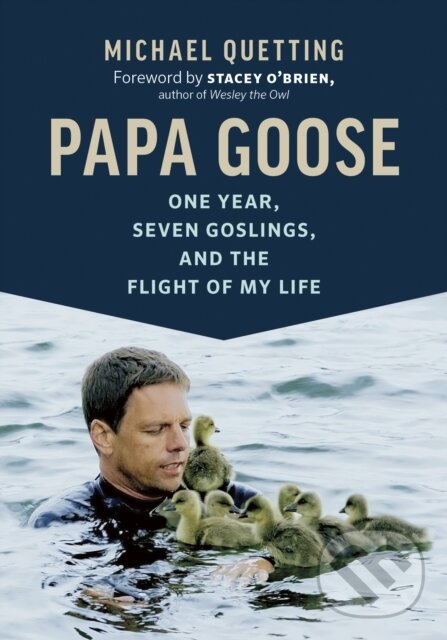 Kniha: Papa Goose (Michael Quetting). , 2021