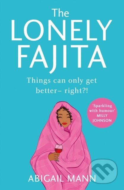Levně The Lonely Fajita - Abigail Mann - kniha z kategorie Eseje, úvahy a glosy
