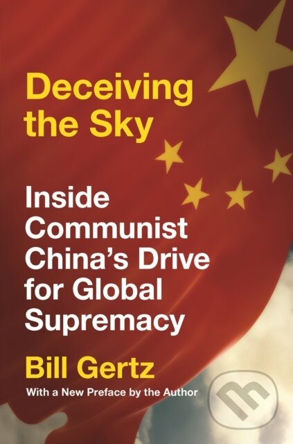 Kniha: Deceiving the Sky (Bill Gertz). , 2021