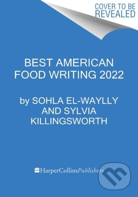 Kniha Best American Food Writing 2022