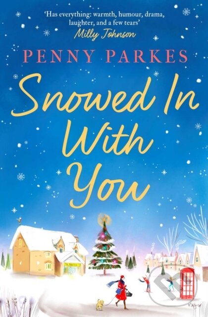 Levně Snowed in with You - Penny Parkes - kniha z kategorie Spoločenská beletria