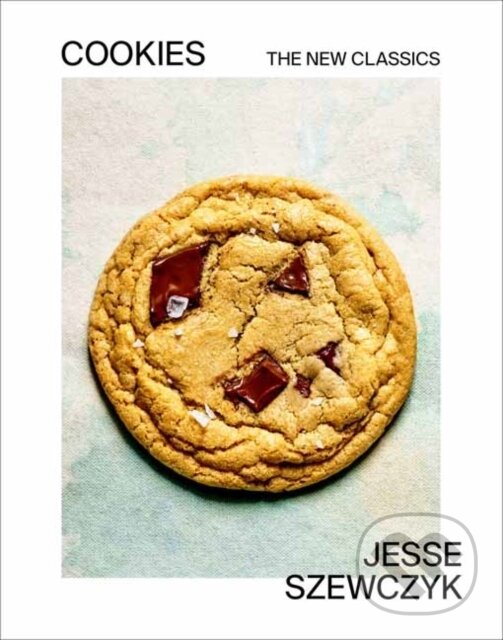 Levně Cookies (The New Classics: A Baking Book) - Jesse Szewczyk - kniha z kategorie Zdravie a životný štýl