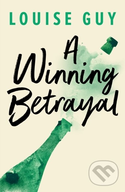Levně A Winning Betrayal - Louise Guy - kniha z kategorie Spoločenská beletria