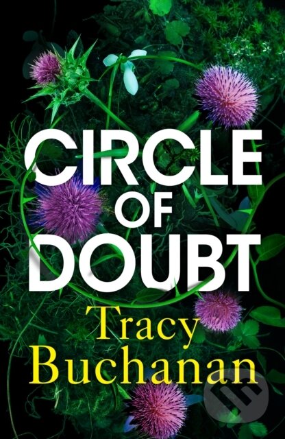 Levně Circle of Doubt - Tracy Buchanan - kniha z kategorie Spoločenská beletria