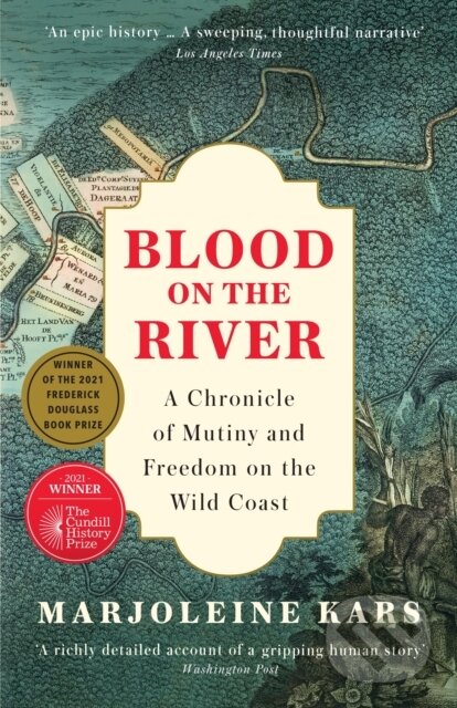 Levně Blood on the River (A Chronicle of Mutiny and Freedom on the Wild Coast) - kniha z kategorie História