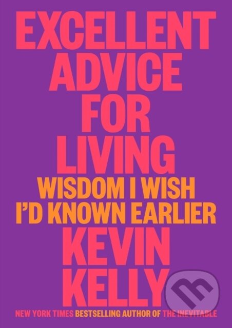 Levně Excellent Advice for Living (Wisdom I Wish I'd Known Earlier) - kniha z kategorie Zdravie a životný štýl