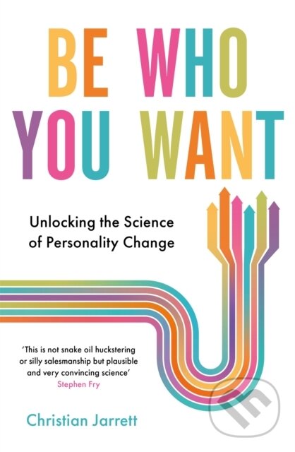 Levně Be Who You Want (Unlocking the Science of Personality Change) - kniha z kategorie Humanitné a spoločenské vedy