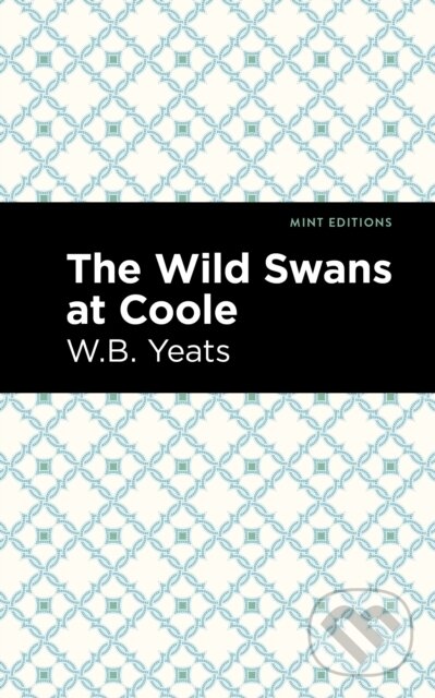 Kniha: The Wild Swans at Coole (collection) (William Butler Yeats). , 2021