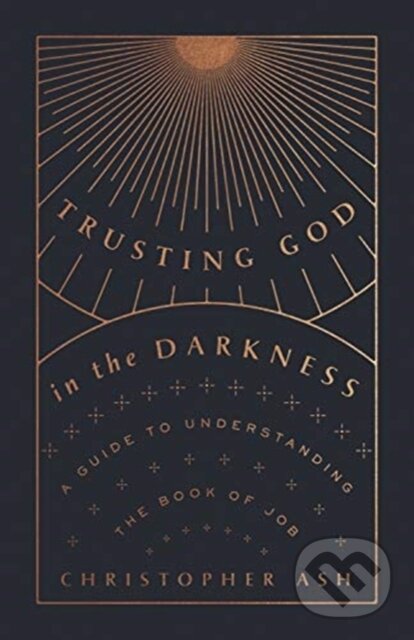 Kniha Trusting God in the Darkness
