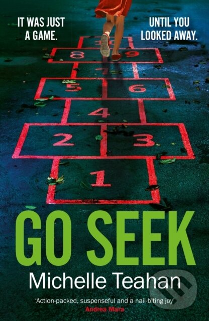 Levně Go Seek (The most exhilarating and UNMISSABLE thriller of 2023) - kniha z kategorie Detektívky, trilery a horory