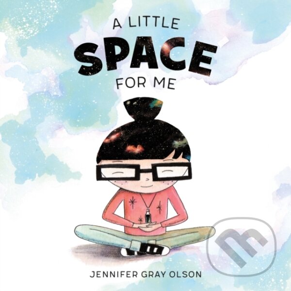 Levně A Little Space for Me - Jennifer Gray Olson - kniha z kategorie Pre deti a mládež