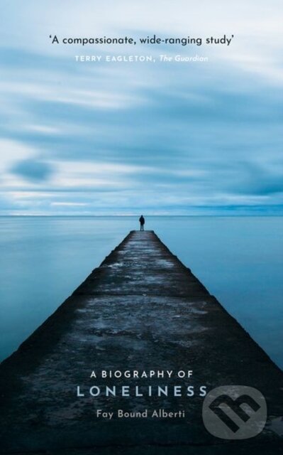 Kniha Biography of Loneliness