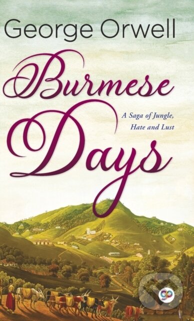 Kniha: Burmese Days (Hardcover Library Edition) (Frederick Davidson a George Orwell). , 2021